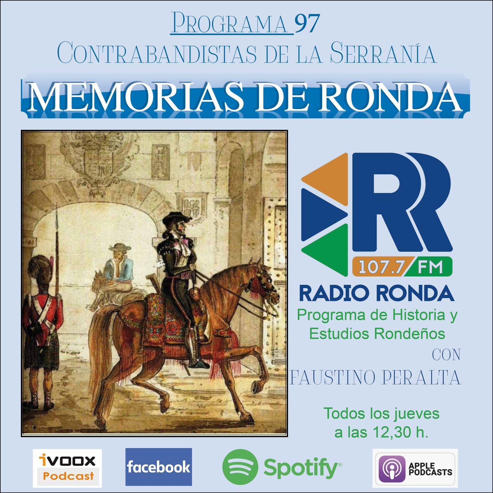Nº 97  “MEMORIAS DE RONDA”-CONTRABANDISTAS DE LA SERRANÍA