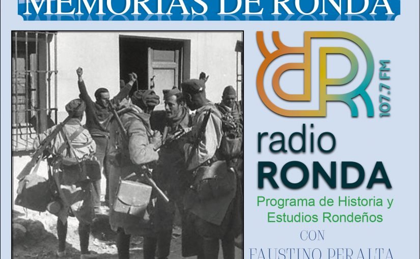 Nº 129 MEMORIAS DE RONDA – La Guerra Civil en Ronda – “La Toma de Ronda”