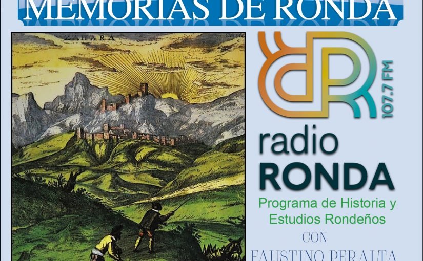 Nº 140 MEMORIAS DE RONDA – RONDA EN TIEMPOS DE COLÓN-«La frontera en tierras róndeñas. Colón en Portugal. La Guerra de Granada, sus inicios en la Serranía».
