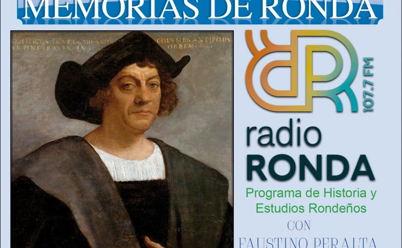 Nº 154 MEMORIAS DE RONDA – RONDA EN TIEMPOS DE COLÓN-“El Proyecto Colombino” 