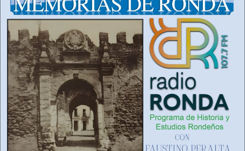 Nº 173 MEMORIAS DE RONDA – EL BARRIO SAGRADO-“La transformación urbanística del Barrio-La iglesia del Espíritu Santo”
